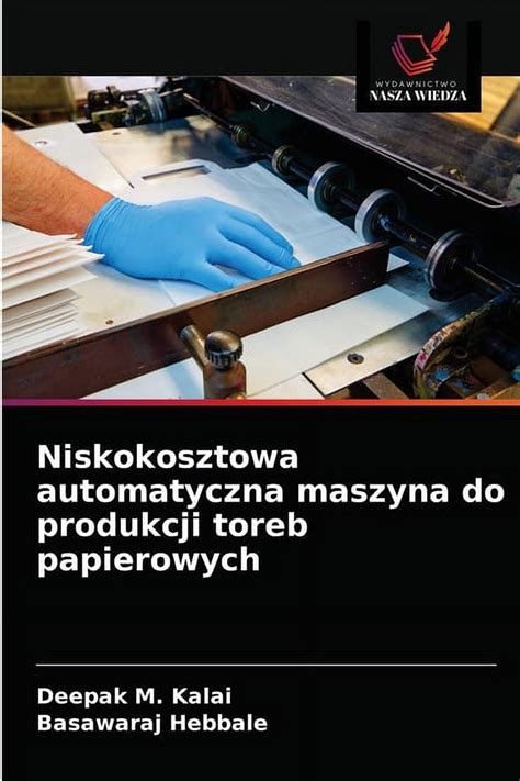 Niskokosztowa Automatyczna Maszyna Do Produkcji Toreb Papierowych