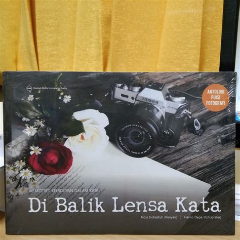 Jual Buku Original Memotret Kehidupan Dalam Kata Di Balik Lensa Kata