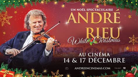 André Rieu White Christmas Au cinéma les 14 et 17 décembre 2023