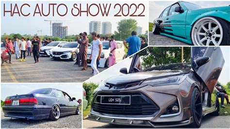 Hac Auto Show 2022 In Islamabad🔥😍 Modified Civic🫠 Crown👑 Corolla And Alto😶‍🌫️ Bk Vlogs