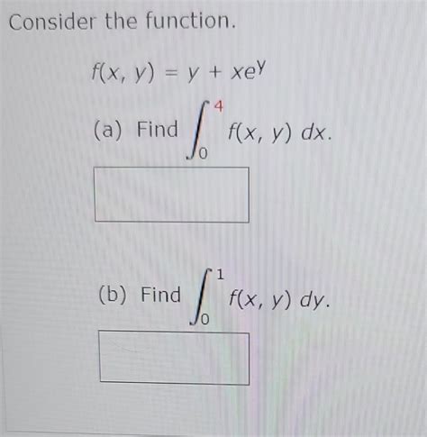 Solved Consider The Function F X Y Y Xey A Find