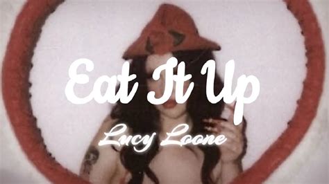 Lucy Loone Eat It Up Türkçe Çeviri Lyrics Youtube