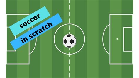 Make A Soccer Game In Scratch Very Easy YouTube