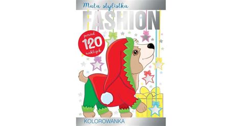 Ma A Stylistka Fashion Kolorowanka Pieski Bookbook Pl Ksi Garnia