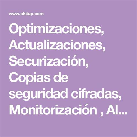 Optimizaciones Actualizaciones Securizaci N Copias De Seguridad