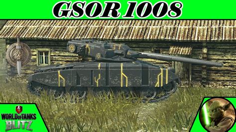 GSOR 1008 World Of Tanks Blitz YouTube