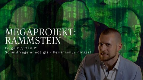 Megaprojekt Rammstein Schuldfrage Unn Tig Feminismus N Tig