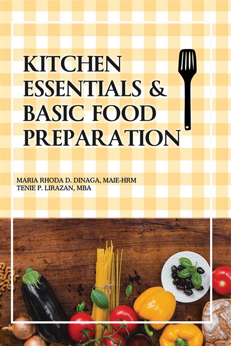 Kitchen Essentials Basic Food Preparation Mindshapers Publishing