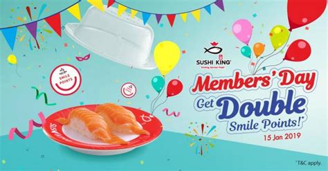 Sushi King Members Day Get Double Smile Points 15 January 2019