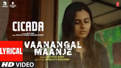 Vaanangal Maanje Lyrical Song CICADA Movie Jaise Jose Rajith CR