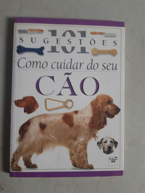 Livro Como Cuidar do seu Cão Corroios OLX Portugal