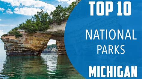 Top 10 Best National Parks To Visit In Michigan Usa English Youtube