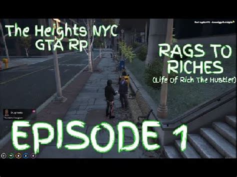 The Heights Nyc Gta Rp Rags To Riches Life Of Rich The Hustler Ep