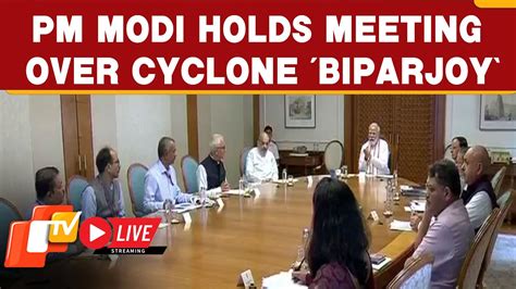 🔴live Pm Modi Holds Review Meet Over Cyclone ‘biparjoy Otv News