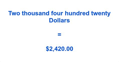 Two Thousand Four Hundred Twenty Dollars – How to Write Two Thousand ...