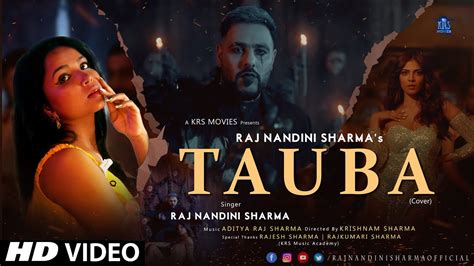 Tauba Official Cover Song Raj Nandini Sharma Payal Dev Badshah Malavika Mohanan