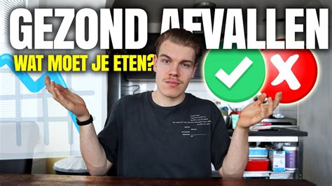 GEZOND AFVALLEN Wat Moet Je Eten Om Af Te Vallen Beste Tijdens He