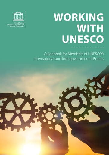 Working With Unesco Guidebook For Members Of Unescos International