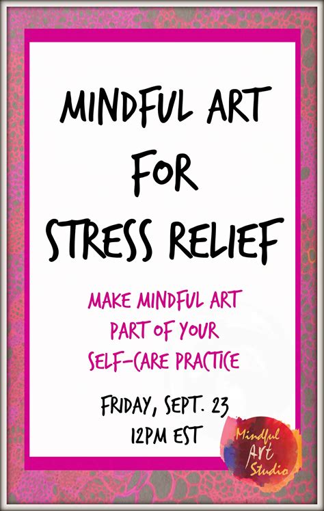 Mindful Art For Stress Relief Live Workshop Mindful Art Studio®