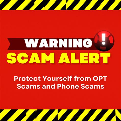 Warning Protect Yourself From Opt Scams And Phone Scams Office Of