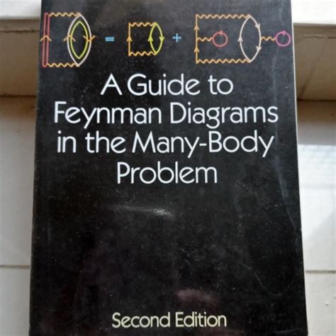 Jual A Guide To Feynman Diagrams In The Many Body Problem By Mattuck