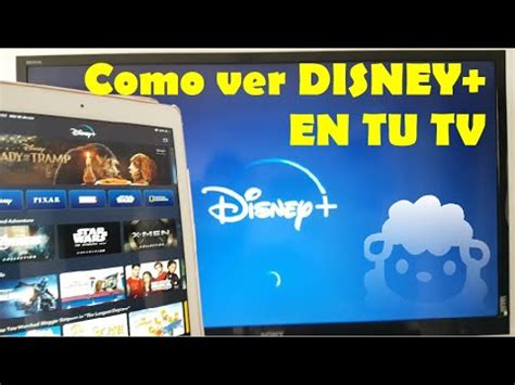 FACIL Como Ver DISNEY Plus En Tu TV YouTube