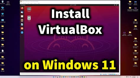 Installing Windows 11 On Virtualbox