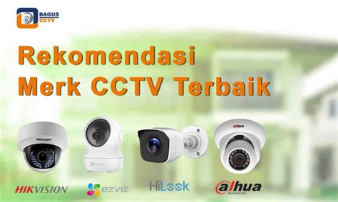 Rekomendasi Kamera Cctv Terbaik Dan Ekonomis Jasa Pasang Cctv