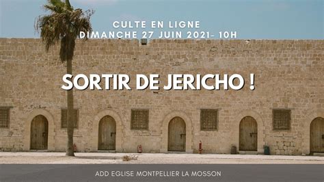 Culte En Ligne I 27 Juin 2021 I Add Eglise Montpellier La Mosson Youtube