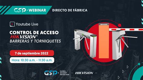 Webinar Directo De F Brica Hikvision Control De Acceso Peatonal Y