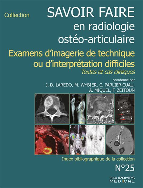 Savoir faire en radiologie ostéo articulaire n25 Jean Denis Laredo