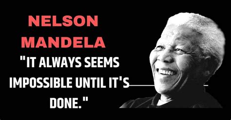 Nelson Mandela Quotes On Leadership That Will Inspire You To Be A Great Leader By Rizwan Medium