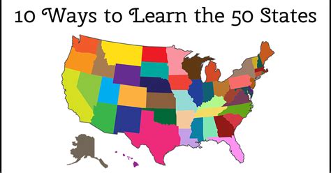 10 Ways To Learn The 50 States Tj Homeschooling