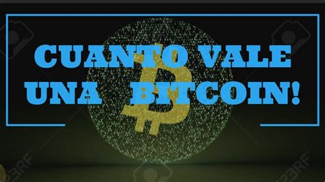 Cuánto sale un Bitcoin en dólares Actualizado octubre 2023