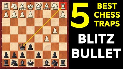 5 Best Chess Opening Traps For BLITZ And BULLET Part 2 YouTube