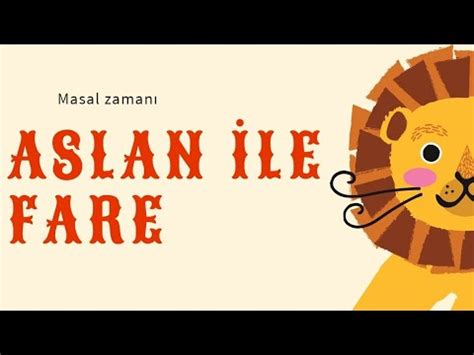 MASAL TÜRKİYE SESLİ MASALLAR ASLAN İLE FARE MASAL DİNLE YouTube