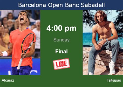 How to watch Alcaraz vs. Tsitsipas on live streaming in Barcelona on Sunday - Tennis Tonic ...