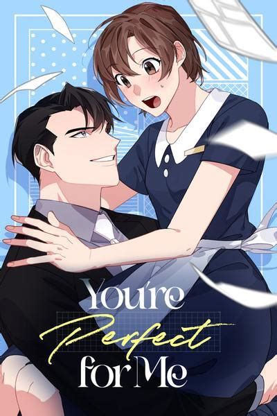 You Re Perfect For Me Official Manga