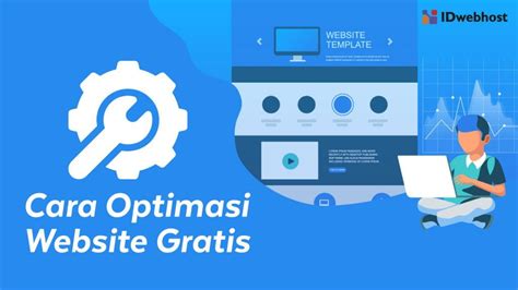 Cara Optimasi Website Gratis Sangat Mudah Dilakukan