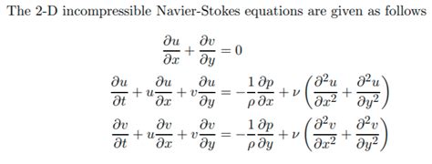 Solved The 2 D Incompressible Navier Stokes Equations Are