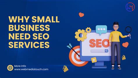 Key Benefits Of Seo For Small Businesses Webmediatouch