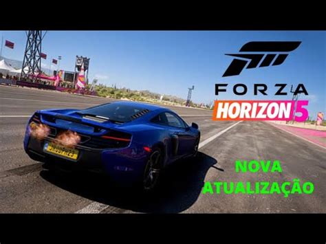 Forza Horizon 5 Mostrando a nova atualização YouTube