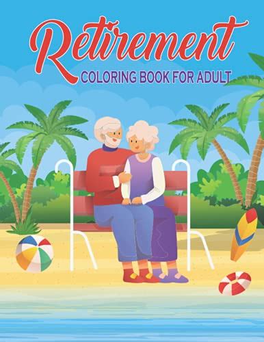 Retirement Coloring Book For Adult Fun Coloring Pages Of Happy