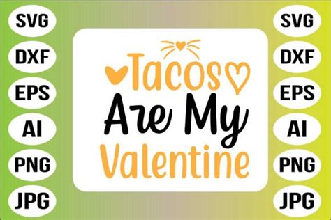 Tacos Are My Valentine Graphic By Svg Bundle Store · Creative Fabrica