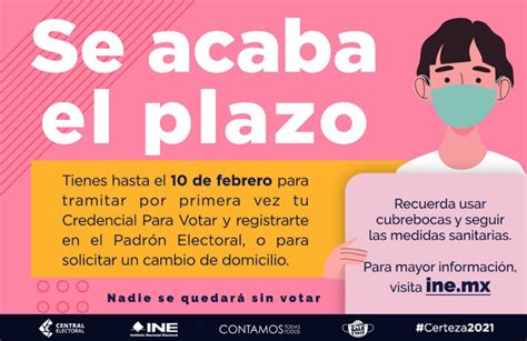 Tienes Hasta El 10 De Febrero Para Tramitar Tu INE Por Primera Vez