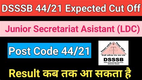 Dsssb Cut Off Junior Secretariat Asistant Ldc Expected Cut Off