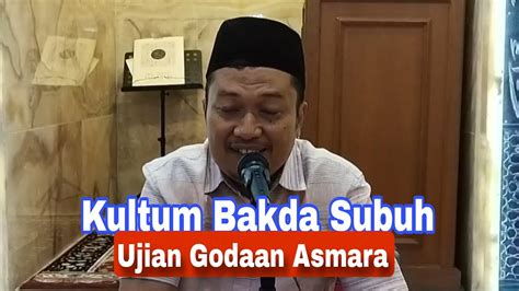 Kultum Bakda Subuh Ujian Asmara Nabi Yusuf YouTube