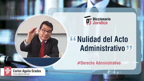 Nulidad Del Acto Administrativo Una Breve Explicaci N Viltis