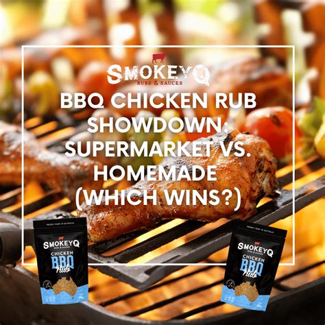 Bbq Chicken Rub Showdown Supermarket Vs Homemade Which Wins Smokeyq