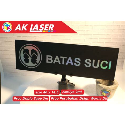 Jual Akrilik Sign Batas Susci Acrylic Signage Sticker Signboard